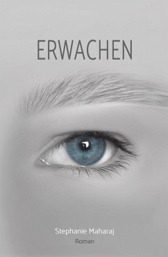 Erwachen (eBook, ePUB) - Maharaj, Stephanie
