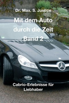 Mit dem Auto durch die Zeit Band 2 (eBook, ePUB) - Justice, Max. S.