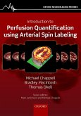 Introduction to Perfusion Quantification using Arterial Spin Labelling (eBook, PDF)
