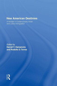 New American Destinies - Hamamoto, Darrell / Torres, Rodolfo D. (eds.)