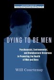 Dying to be Men