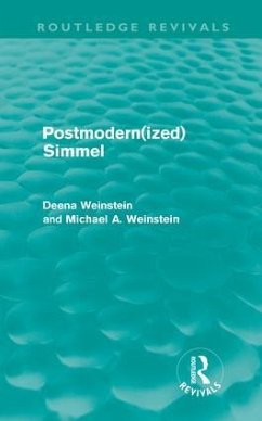 Postmodernized Simmel - Weinstein, Deena; Weinstein, Michael