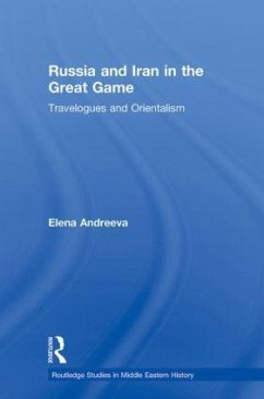 Russia and Iran in the Great Game - Andreeva, Elena