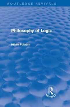 Philosophy of Logic (Routledge Revivals) - Putnam, Hilary