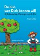 Du bist, wer Dich kennen will (eBook,... - Bild 1