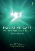 Palliative Care within Mental Health (eBook, PDF)