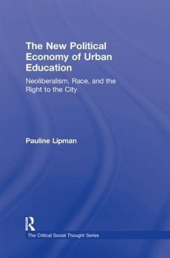 The New Political Economy of Urban Education - Lipman, Pauline