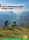 MTB vom Bergamo zu den Seen Endine und Iseo MTB vom Bergamo zu den Seen Endine und Iseo