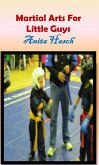 Martial Arts for Little Guys (eBook, ePUB) Martial Arts for Little Guys (eBook, ePUB)