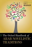 The Oxford Handbook of Arab Novelistic Traditions (eBook, PDF)