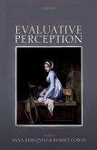 Evaluative Perception (eBook, PDF) Evaluative Perception (eBook, PDF)