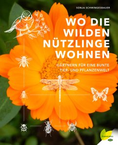 Wo die wilden Nützlinge wohnen (eBook, ePUB) - Schwingesbauer, Sonja