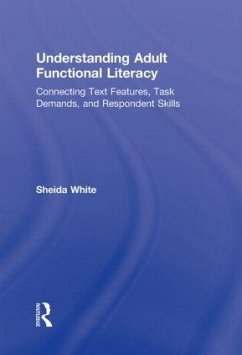 Understanding Adult Functional Literacy - White, Sheida