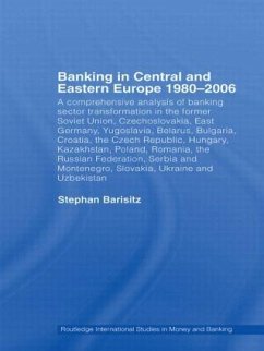 Banking in Central and Eastern Europe 1980-2006 - Barisitz, Stephan