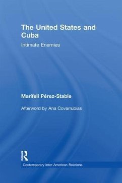 The United States and Cuba - Pérez-Stable, Marifeli