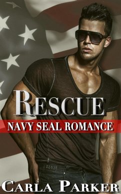 Rescue - Navy SEAL Romance (eBook, ePUB) - Parker, Carla