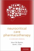 Neurocritical Care Pharmacotherapy (eBook, PDF)