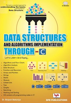 DATA STRUCTURE AND ALGORITHM THROUGH C (eBook, PDF) - Bakariya, Brijesh