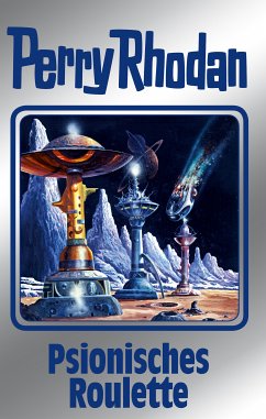 Psionisches Roulette / Perry Rhodan - Silberband Bd.146 (eBook, ePUB) - Terrid, Peter; Francis, H. G.; Mahr, Kurt; Ellmer, Arndt; Vclek, Ernst