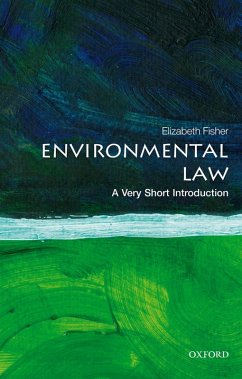 Environmental Law: A Very Short Introduction (eBook, PDF) - Fisher, Elizabeth