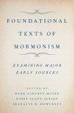 Foundational Texts of Mormonism (eBook, PDF)