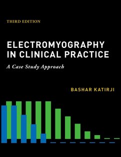 Electromyography in Clinical Practice (eBook, PDF) - Katirji, Bashar MD