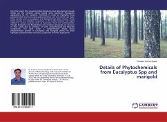 Details of Phytochemicals from Eucalyptus Spp and marigold - Gupta, Praveen Kumar