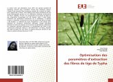 Optimisation des paramètres d¿extraction des fibres de tige de Typha