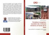 Paradoxe congolais, scandale des richesses minières et honte de la faim