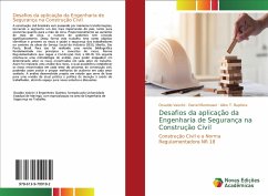 Desafios da aplicação da Engenharia de Segurança na Construção Civil - Valarini, Osvaldo;Mantovani, Daniel;Baptista, Aline T.