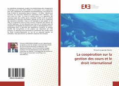 La coopération sur la gestion des cours et le droit international - Longendja Elambo, Richard