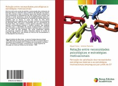 Relação entre necessidades psicológicas e estratégias motivacionais - Costa, Miguel;Palmeira, António