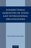 Jurisdictional Immunities of States and International Organizations (eBook, PDF)