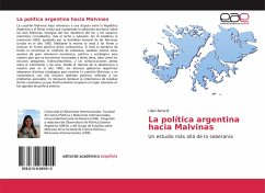 La política argentina hacia Malvinas - Berardi, Lilián