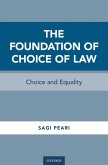 The Foundation of Choice of Law (eBook, PDF)