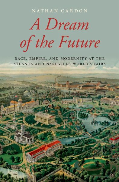 A Dream of the Future (eBook, PDF)