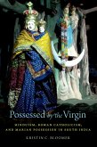 Possessed by the Virgin (eBook, PDF)