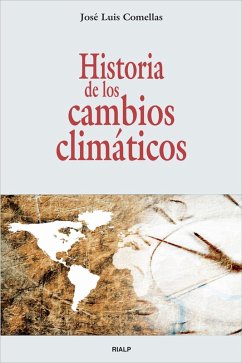 Historia de los cambios climáticos (eBook, ePUB) - Comellas García-Lera, José Luis