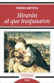 Mirarán al que traspasaron (eBook, ePUB)