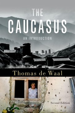 The Caucasus (eBook, PDF) - De Waal, Thomas