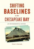 Shifting Baselines in the Chesapeake Bay (eBook, ePUB)