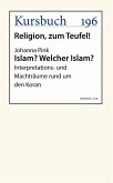 Islam? Welcher Islam? (eBook, ePUB)