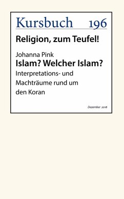 Islam? Welcher Islam? (eBook, ePUB) - Pink, Johanna