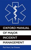Oxford Manual of Major Incident Management (eBook, PDF)