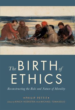 The Birth of Ethics (eBook, PDF) - Pettit, Philip