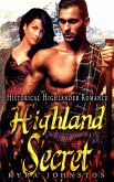 Highland Secret - Historical Highlander Romance (eBook, ePUB)