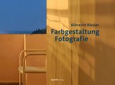 Farbgestaltung Fotografie (eBook, ePUB)