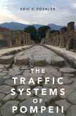 The Traffic Systems of Pompeii (eBook, PDF)