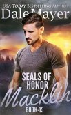 SEALs of Honor: Macklin (eBook, ePUB)
