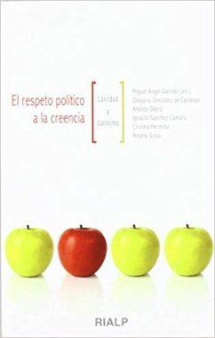 El respeto político a la creencia (eBook, ePUB) - Garrido, Miguel Ángel